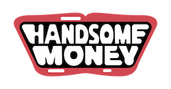 Handsome Money Merch